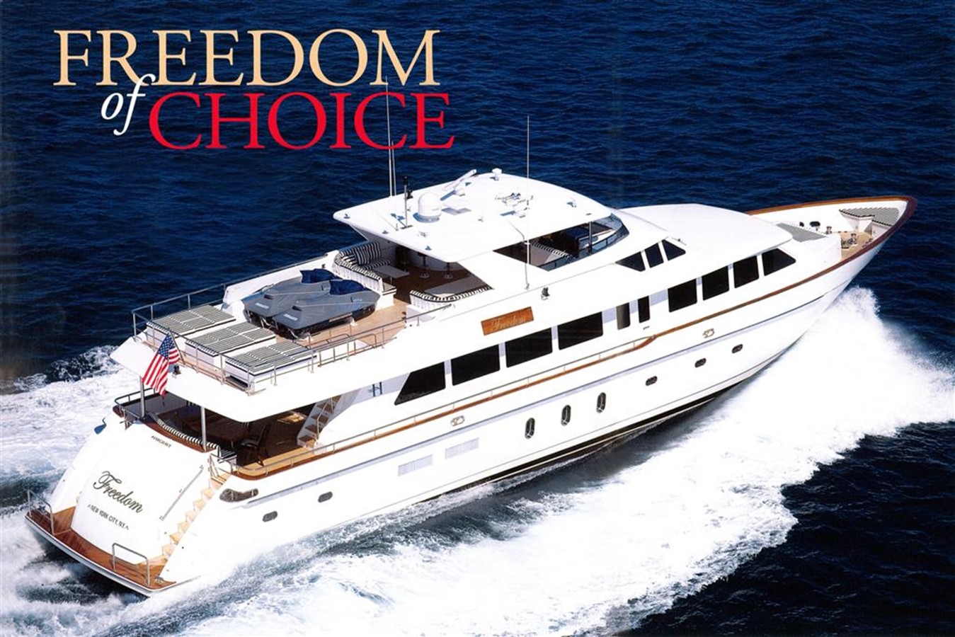 Freedom - 2005 HARGRAVE 108' Raised Pilothouse